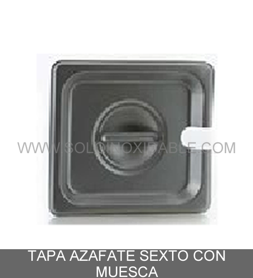 tapa para azafate sexto con muesca de acero inoxidable